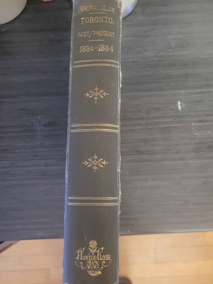 Memorial Volume - City of Toronto - 1884 Numbered Vintage